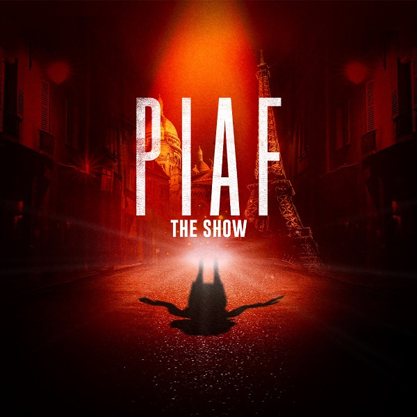 Image for PIAF! The Show