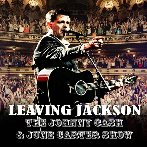 Image for Leaving Jackson - The Johnny Cash Show