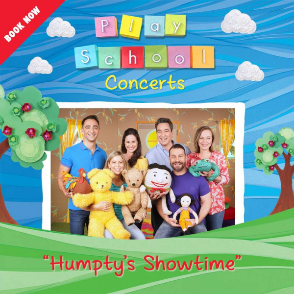 Image for Play School Live in Concert Humpty's Showtime 2019
